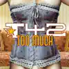 T42 - Too Much